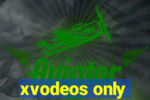 xvodeos only